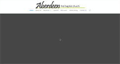 Desktop Screenshot of aberdeenfirstbaptist.org